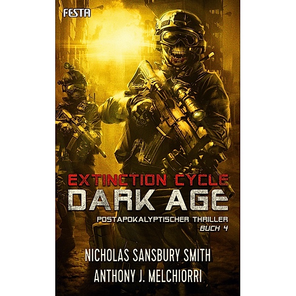 Dark Age - Buch 4, Anthony J. Melchiorri, Nicholas Sansbury Smith