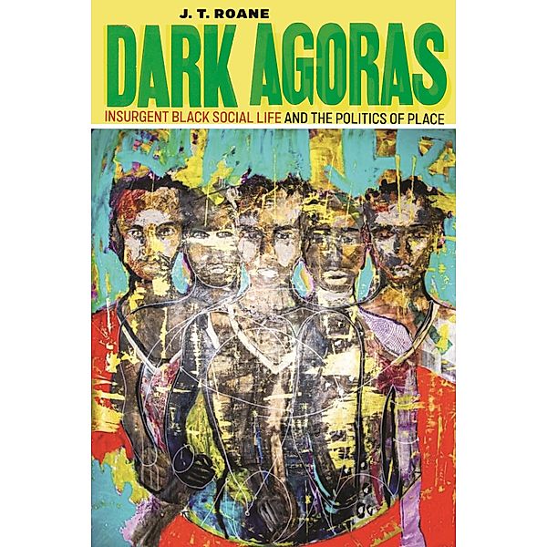 Dark Agoras, J. T. Roane