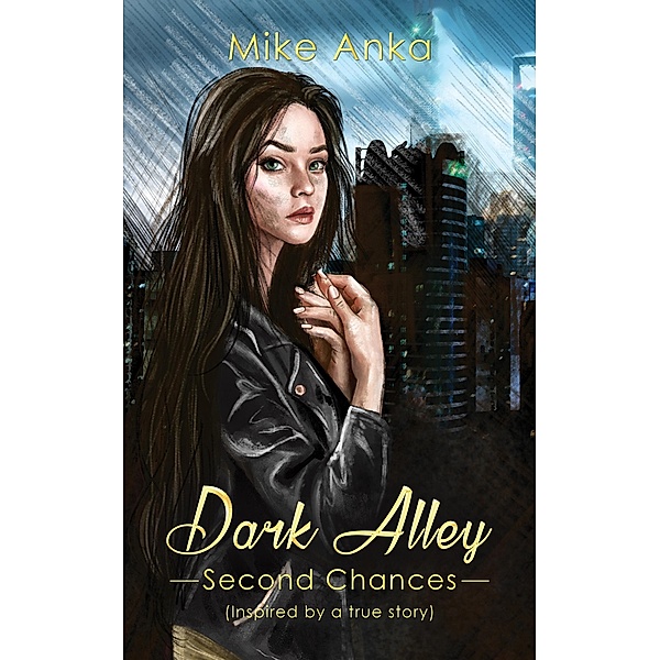 Dark Alley / Austin Macauley Publishers LLC, Mike Anka