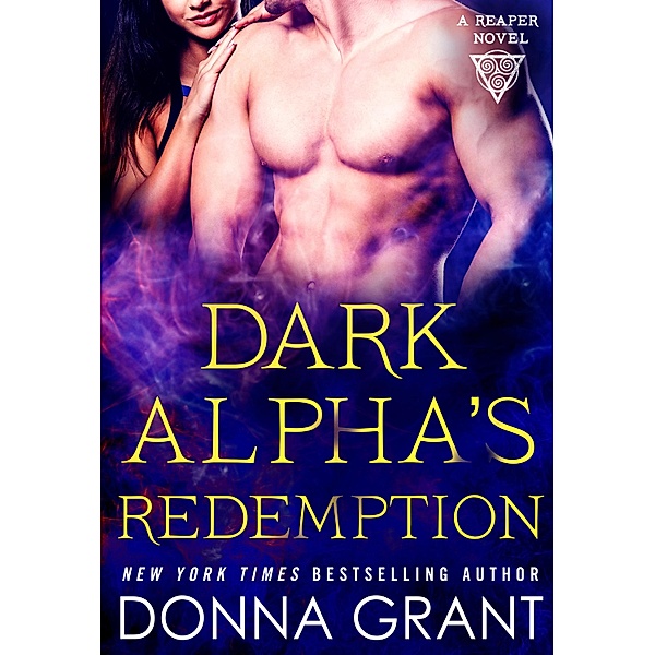 Dark Alpha's Redemption / Reapers Bd.8, Donna Grant