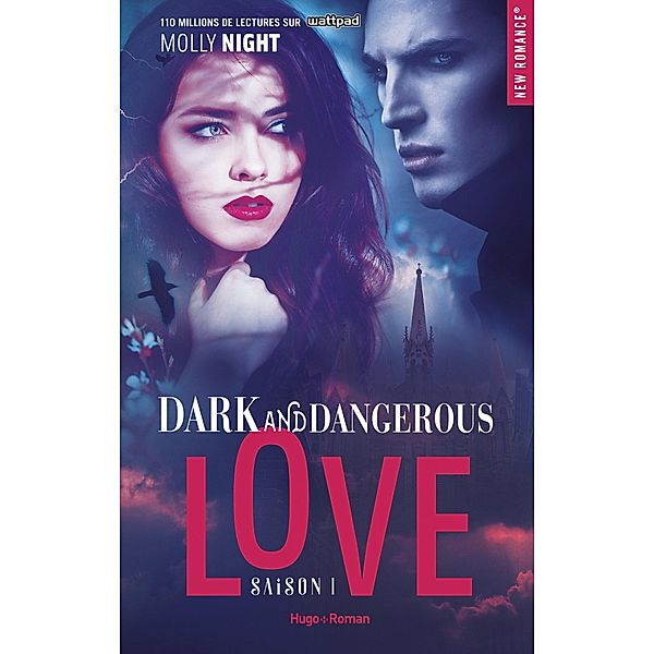 Dark and dangerous love - Tome 01 / Dark and dangerous love Bd.1, Molly Night