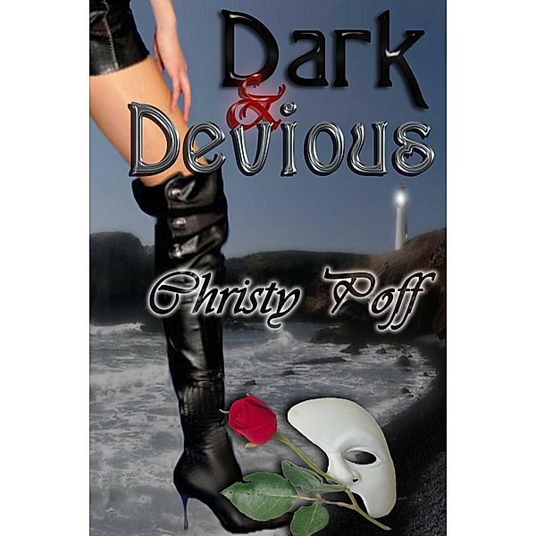 Dark And Devious, Christy Poff