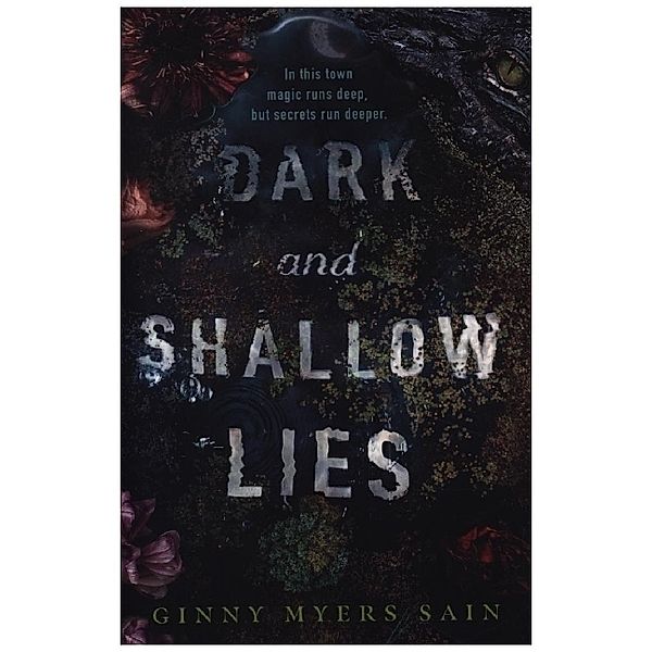 Dark and Shallow Lies, Ginny Myers Sain