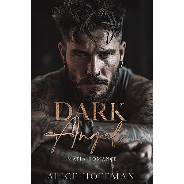 Dark Angel - Mafia Romance, Alice Hoffman