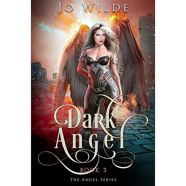 Dark Angel / The Angel Series Bd.3, Jo Wilde