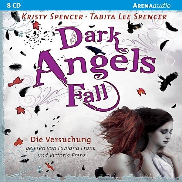 Dark Angels - 2 - Dark Angels' Fall - Die Versuchung, Spencer, Kristy,Tabita Lee Spencer