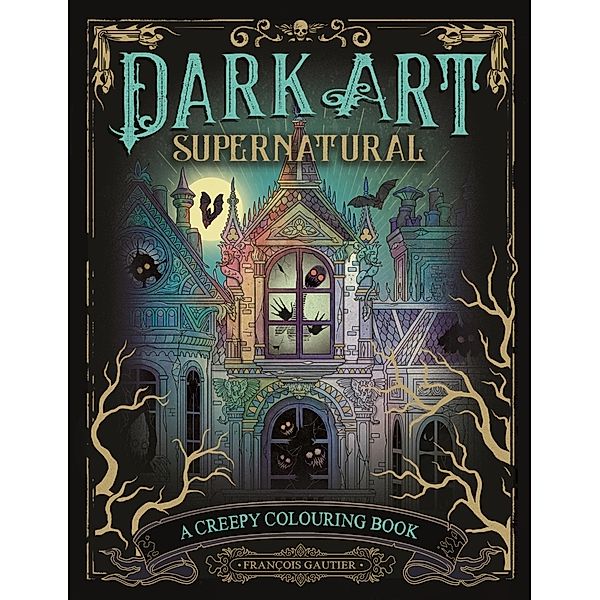 Dark Art Supernatural, François Gautier