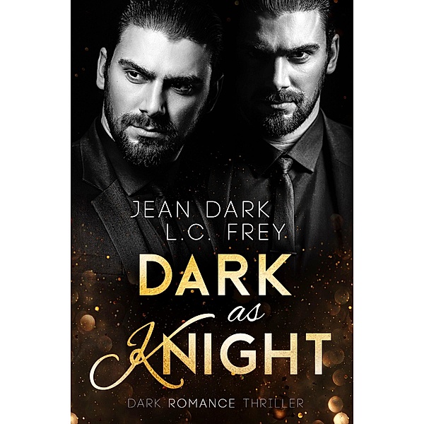Dark as Knight, Jean Dark, L. C. Frey