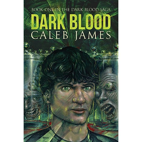 Dark Blood / DSP Publications, Caleb James