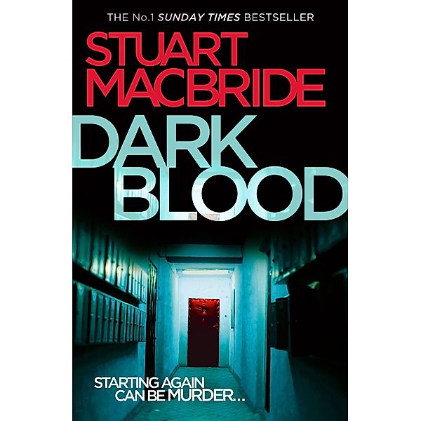 Dark Blood / Logan McRae Bd.6, Stuart Macbride