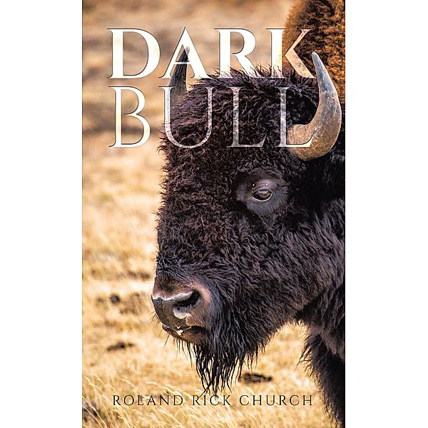 Dark Bull, Roland Rick Church