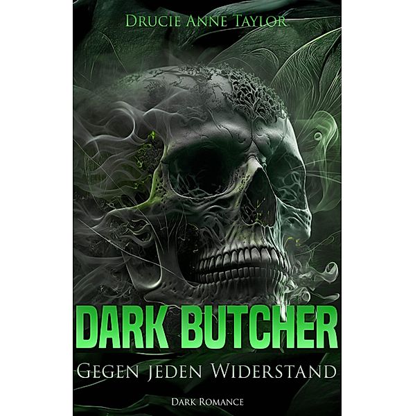 Dark Butcher / Dangerous Heroes Bd.2, Drucie Anne Taylor