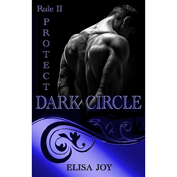 DARK CIRCLE Rule 2 / Dark Circle Bd.2, Elisa Joy