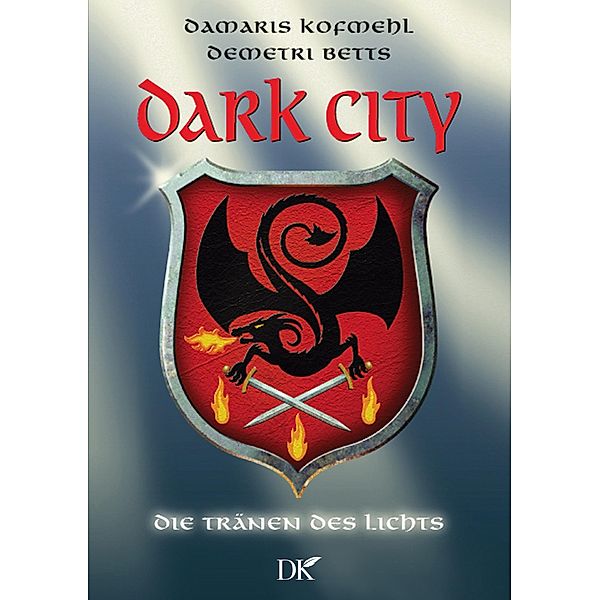 Dark City / Dark City Bd.2, Damaris Kofmehl, Demetri Betts