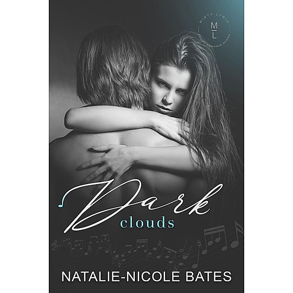 Dark Clouds, Natalie-Nicole Bates