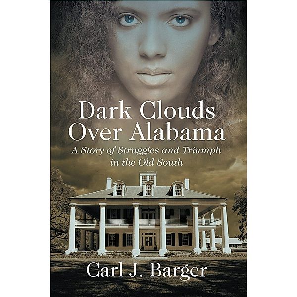 Dark Clouds Over Alabama / SBPRA, Carl J. Barger