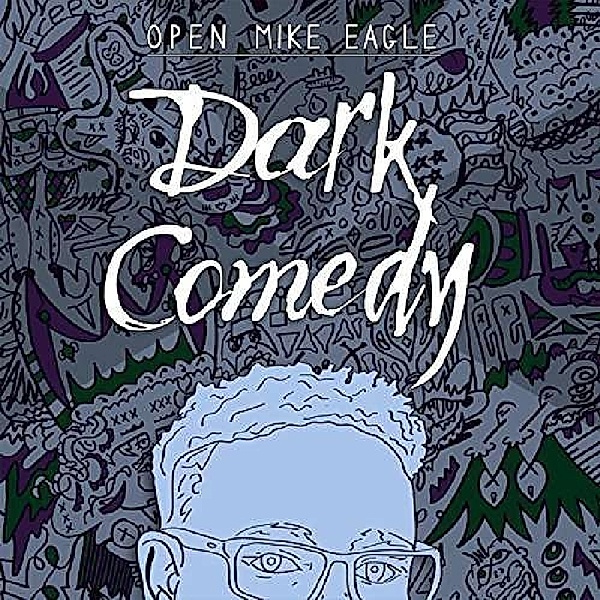 Dark Comedy (Vinyl), Open Mike Eagle