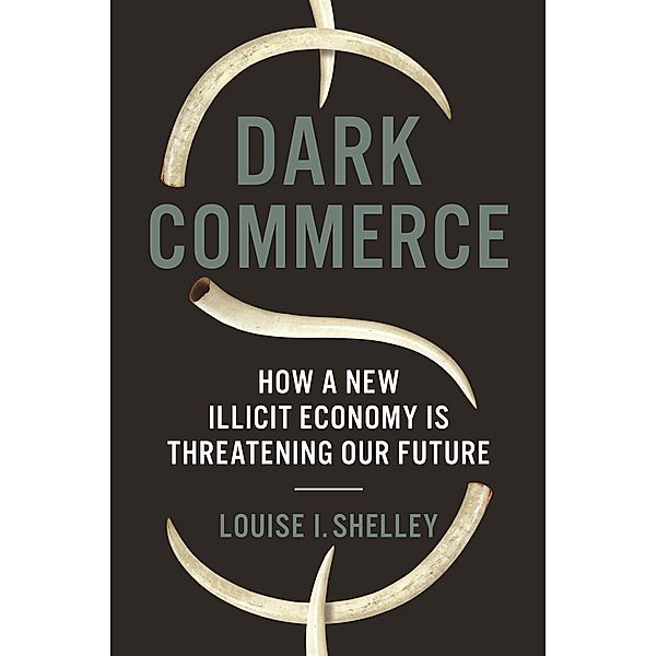 Dark Commerce, Louise I. Shelley