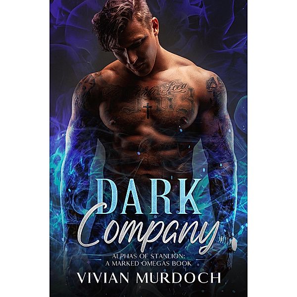 Dark Company (Marked Omegas, #3) / Marked Omegas, Vivian Murdoch