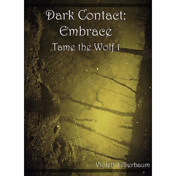 Dark Contact I - Embrace / Dark Contact Bd.1, Violett Silberbaum