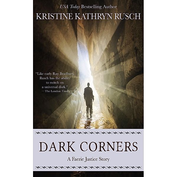 Dark Corners (Faerie Justice, #2) / Faerie Justice, Kristine Kathryn Rusch