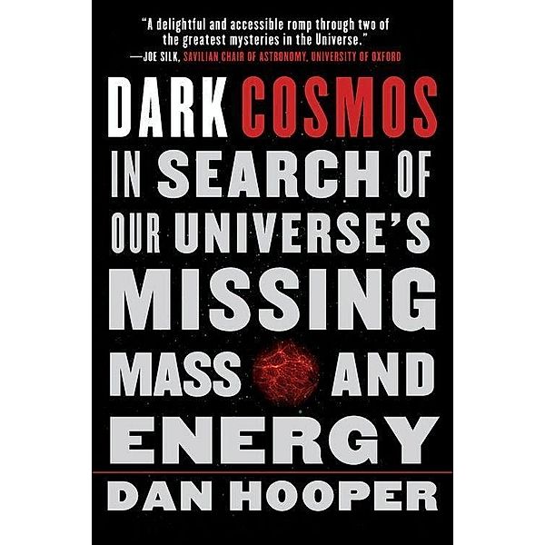 Dark Cosmos, Dan Hooper