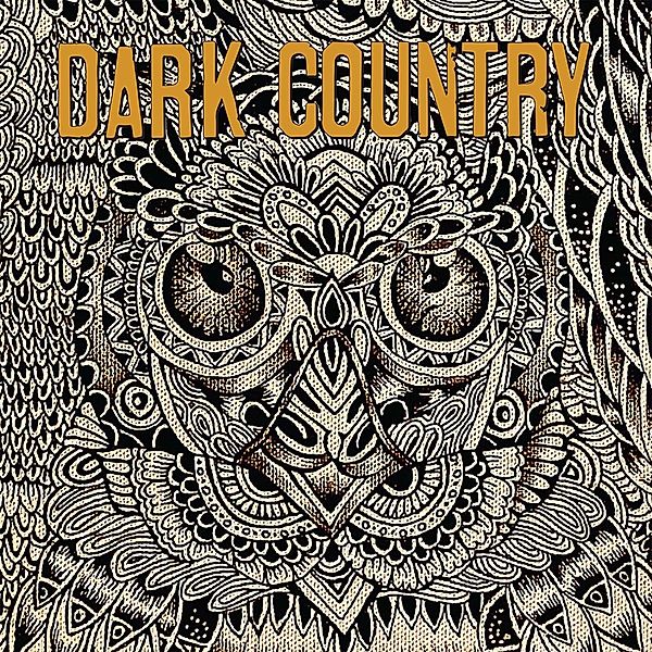 Dark Country (Vinyl), Dark Country