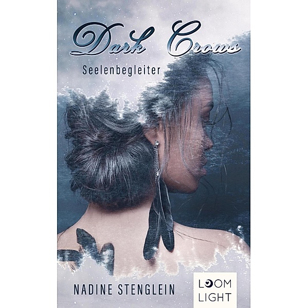 Dark Crows 1: Seelenbegleiter, Nadine Stenglein