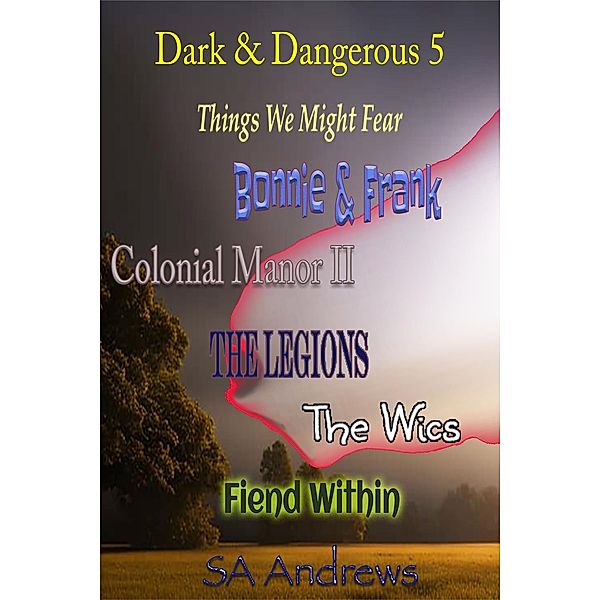 Dark & Dangerous 5, Sa Andrews