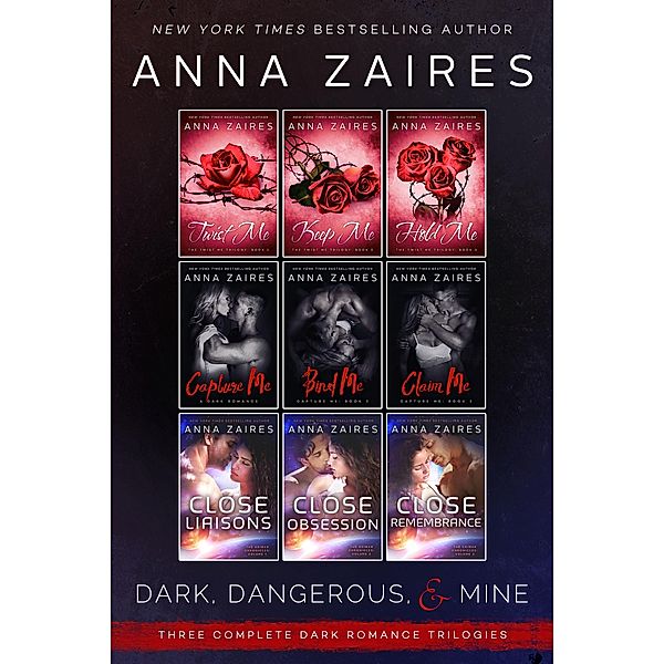 Dark, Dangerous, & Mine: Three Complete Dark Romance Trilogies, Anna Zaires, Dima Zales