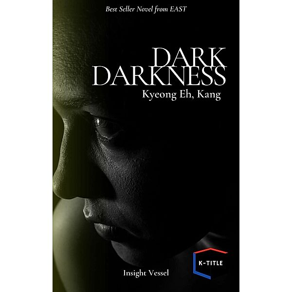 Dark Darkness, Kang Kyeong Eh