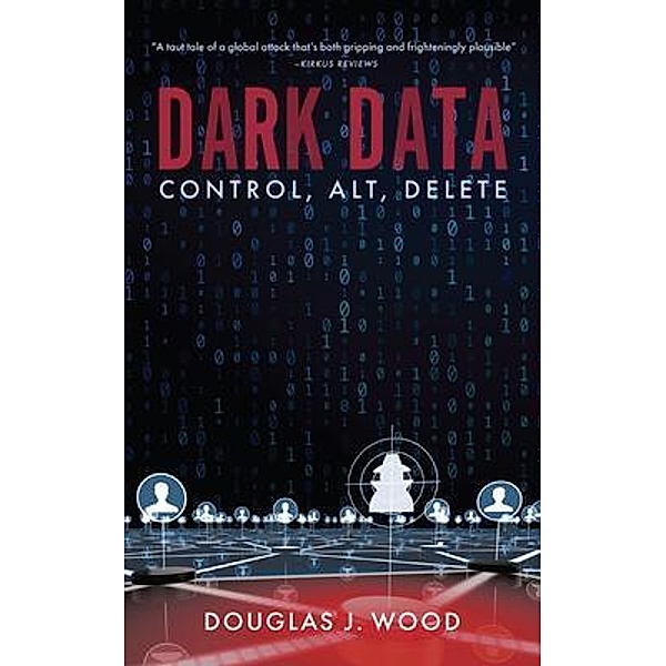 Dark Data, Douglas J. Wood