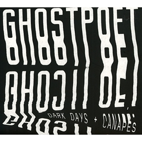 Dark Days & Canapés, Ghostpoet