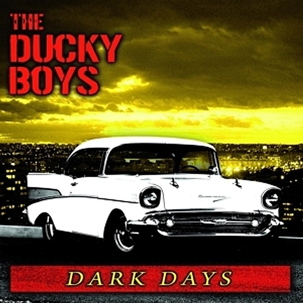 Dark Days (Ltd Clear Vinyl), The Ducky Boys