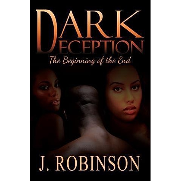 Dark Deception, J. Robinson
