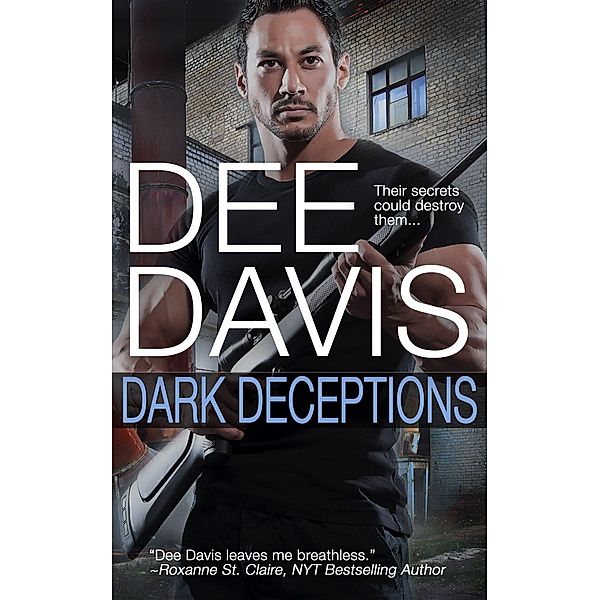 Dark Deceptions (A-Tac, #1) / A-Tac, Dee Davis