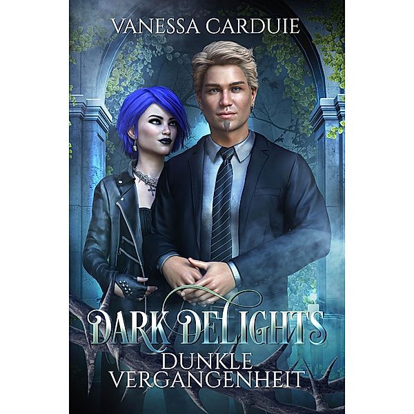 Dark Delights - Dunkle Vergangenheit / Insomnia Bd.3, Vanessa Carduie