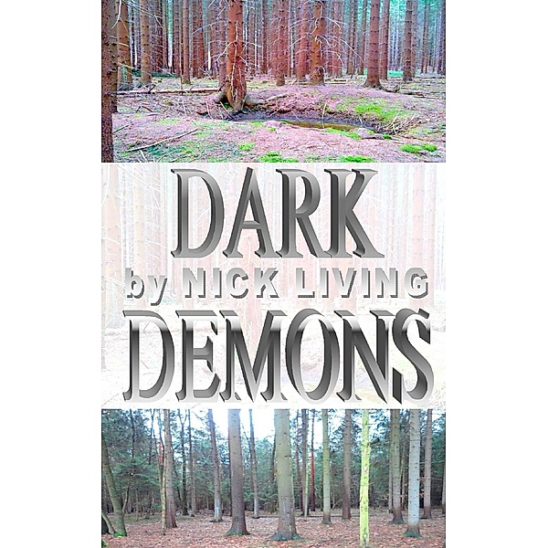 Dark Demons, Nick Living