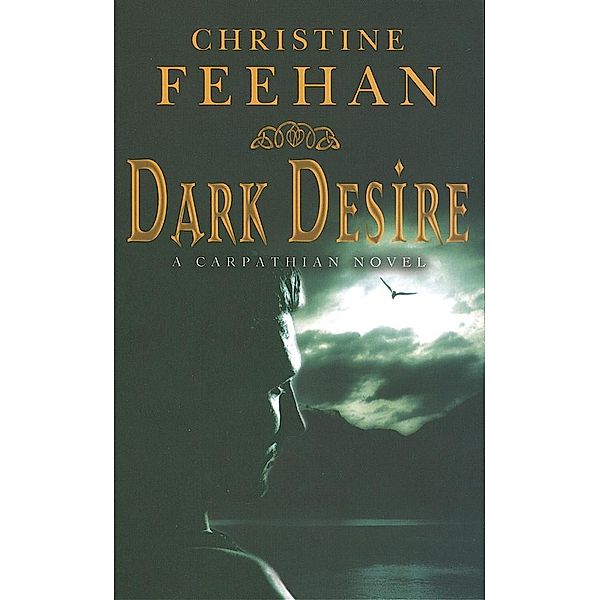 Dark Desire / Dark Carpathian Bd.2, Christine Feehan