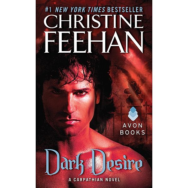 Dark Desire / Dark Series Bd.2, Christine Feehan