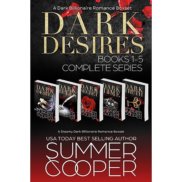 Dark Desires: Books 1-5 (A Dark Billionaire Romance Boxset), Summer Cooper