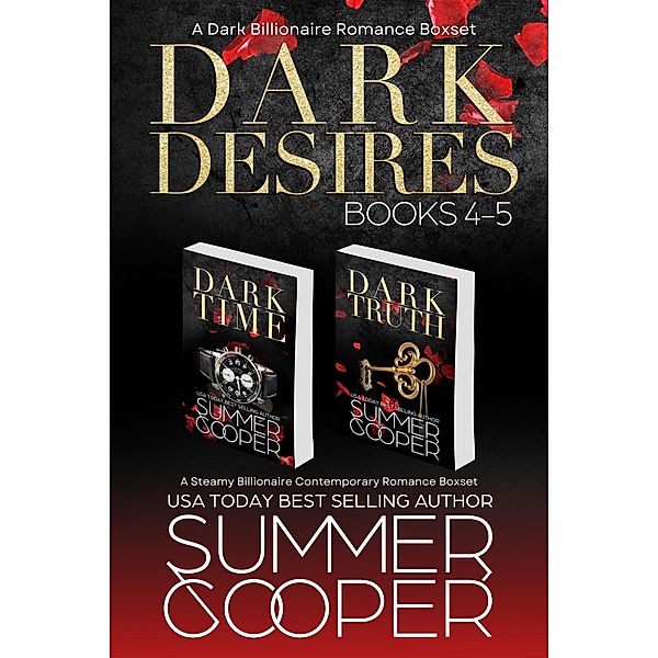 Dark Desires: Books 4-5 (A Dark Billionaire Romance Boxset), Summer Cooper