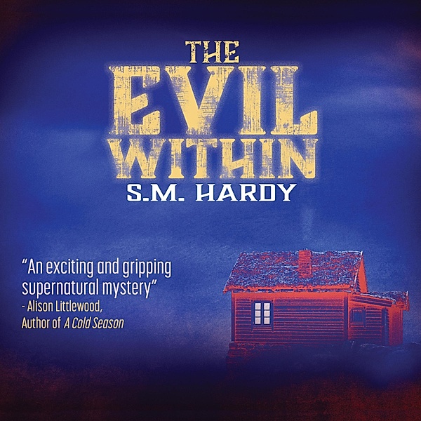 Dark Devon Mysteries - 1 - The Evil Within, S.M. Hardy