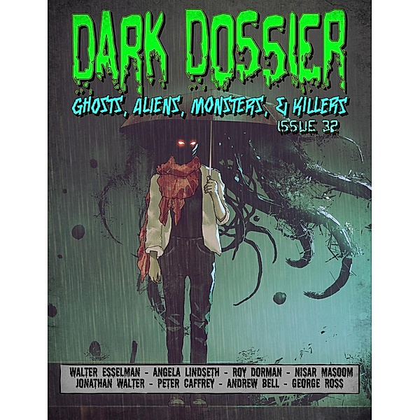 Dark Dossier #32, Dark Dossier