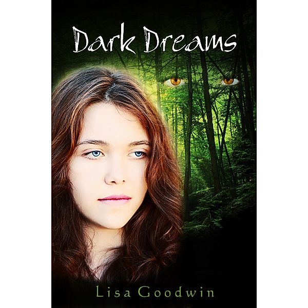 Dark Dreams / Lisa Goodwin, Lisa Goodwin