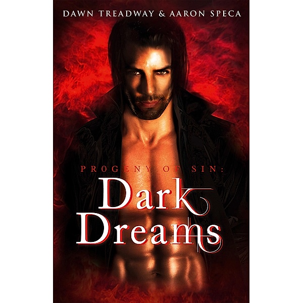 Dark Dreams / Progeny of Sin, Dawn Treadway, Aaron Speca