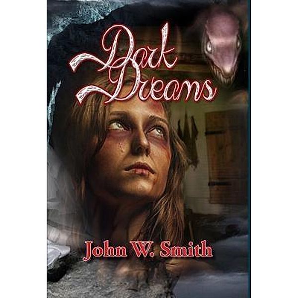 Dark Dreams / Well Read Press, John W Smith