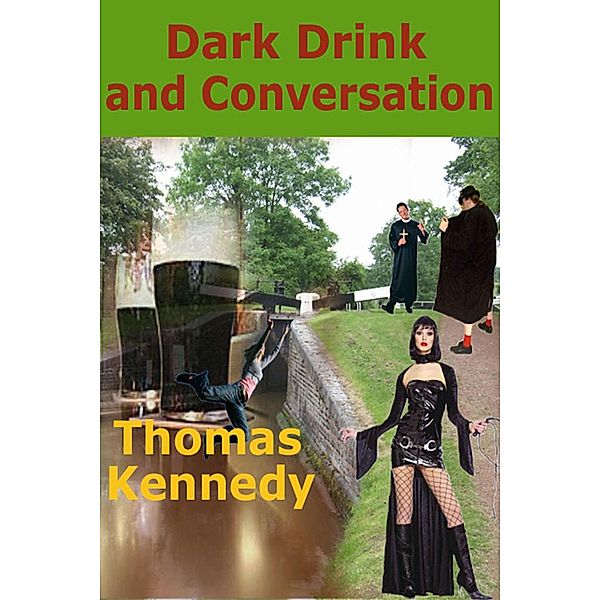 Dark Drink and Conversation / Strict Publishing International, Thomas Kennedy