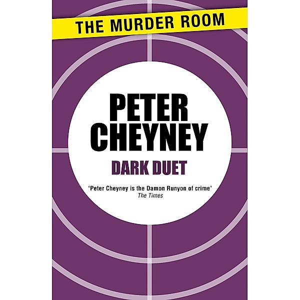 Dark Duet / Murder Room Bd.142, Peter Cheyney