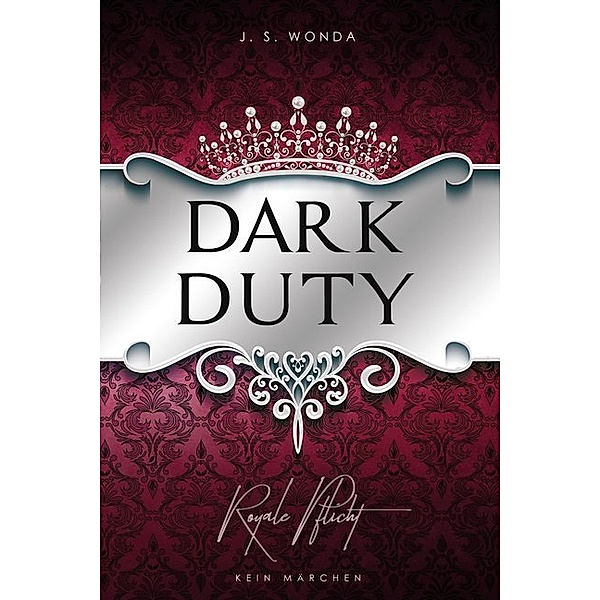 Dark Duty / Dark Prince Bd.4, J. S. Wonda